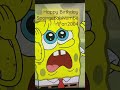 Happy Birthday SpongeBobNumber1Fan2003