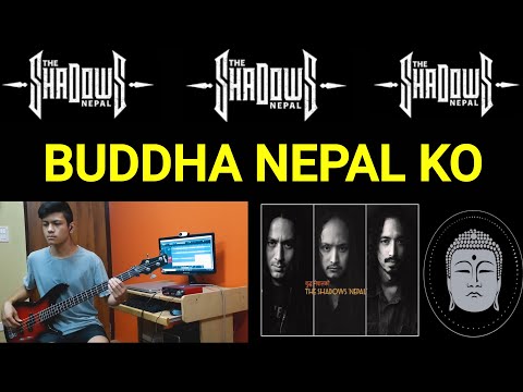 The Shadows Nepal || BUDDHA NEPALKO || (BASS COVER)