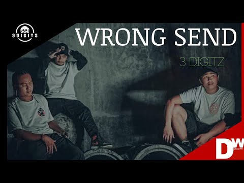 3 DIGITZ - WRONG SEND (Official Music Video)
