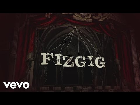 Video thumbnail for Fizgig