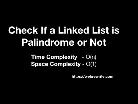 Palindrome Linked List | Check If a Linked List is Palindrome or Not (Without using any Extra Space)