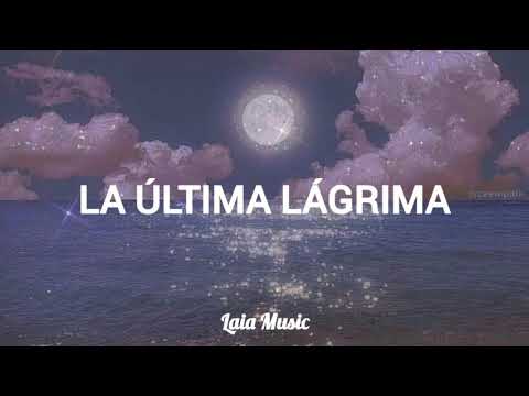 LA  ÚLTIMA LÁGRIMA - Memphis La Blusera - Letra