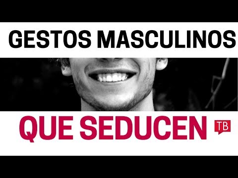 Gestos masculinos seductores