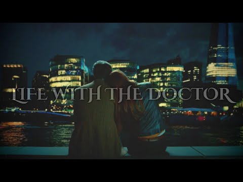 Doctor Who | Life With The Doctor