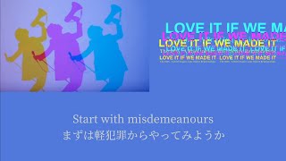 The 1975 - Love It If We Made It【日本語字幕】