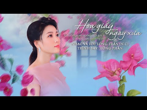 Hoa giấy ngày xưa - Hồng Phấn