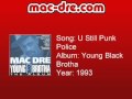 Mac Dre - U Still Punk Police