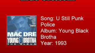 Mac Dre - U Still Punk Police