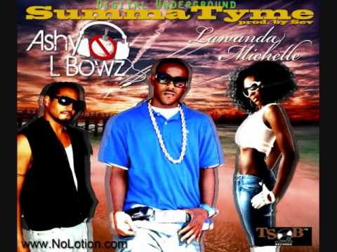 SummaTyme - Ashy L Bowz feat. Lawanda Michelle