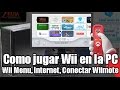tutorial Jugar Wii En La Pc menu De Wii Con Canales Con