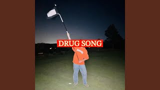 Drug Song