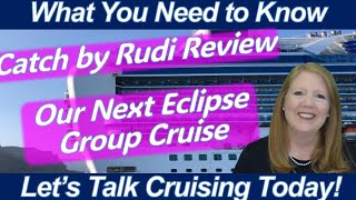 CRUISE NEWS! SUN PRINCESS UPDATE | NEXT ECLIPSE GROUP CRUISE | CATCH BY RUDI DISCOVERY PRINCESS