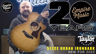 Video thumbnail for Taylor 512ce Urban Ironbark - EMPIRE MUSIC by Empire Music