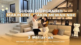 SUDAH SOLDOUT! Langsung bikin BARU! Makin Luas,Makin Mewah! | Whitney Deluxe CitraLand The GreenLake