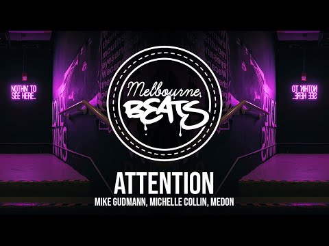 Mike Gudmann, Michelle Collin, Medon - Attention
