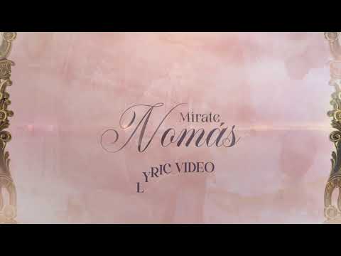 Mírate Nomás - (Video Con Letras) - Ulices Chaidez - DEL Records 2022