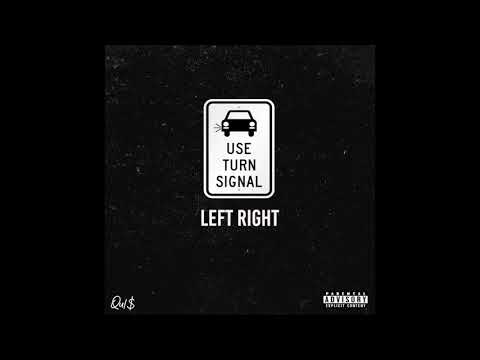 Qu1$ - Left Right (Official Audio)