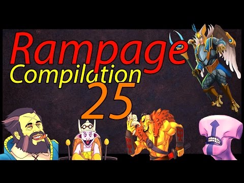 Dota 2 Rampage Compilation Ep. 25 Ultra HD