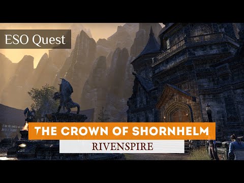 TES Online: The Crown of Shornhelm - Daggerfall Covenant / Rivenspire