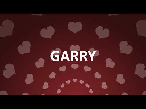 HAPPY BIRTHDAY GARRY