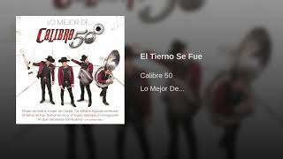 Calibre 50 - El Tierno Se Fue (Audio) Music Offical