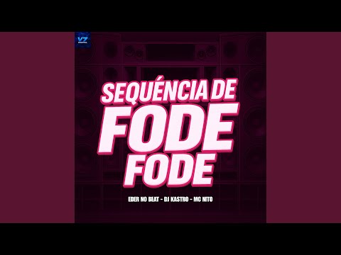 Sequência de Fode Fode