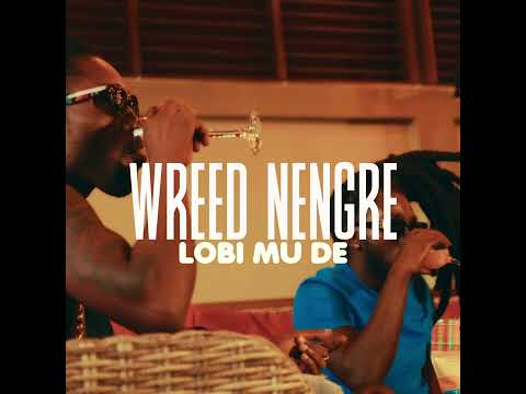 Wreed Nengre - Lobi Mu De (Official Audio)