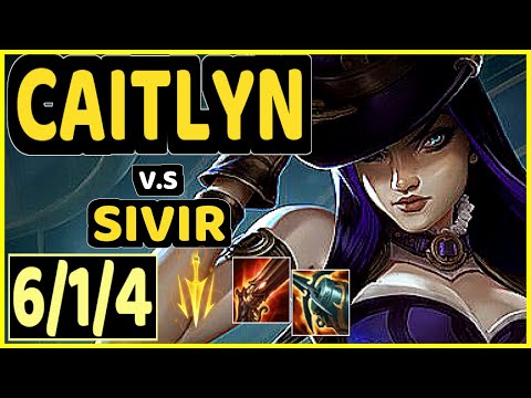 CAITLYN vs SIVIR - 6/1/4 KDA BOTTOM ADC GAMEPLAY - EUW Ranked GRANDMASTER