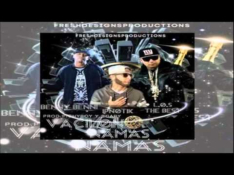 Benny Benni Ft.  Ipnotik & L.O.S The Best - Vacilon Na Mas (Prod. Pichy Boy & Skaary)