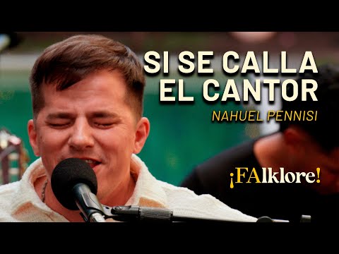 Si se calla el cantor - Nahuel Pennisi | Sesiones ¡FAlklore!