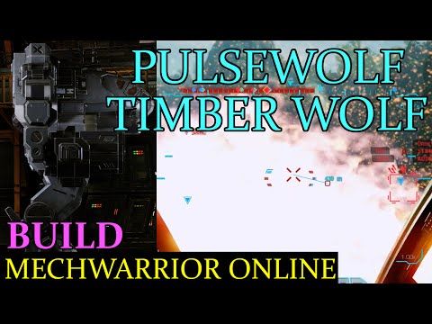 MWO Build - 'Pulsewolf' Timber Wolf