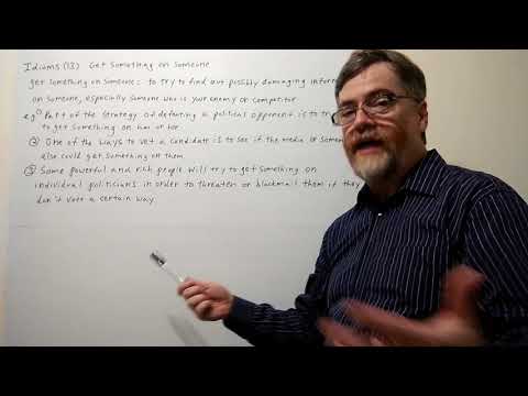 Tutor Nick P Idioms (13) Get Something on Someone