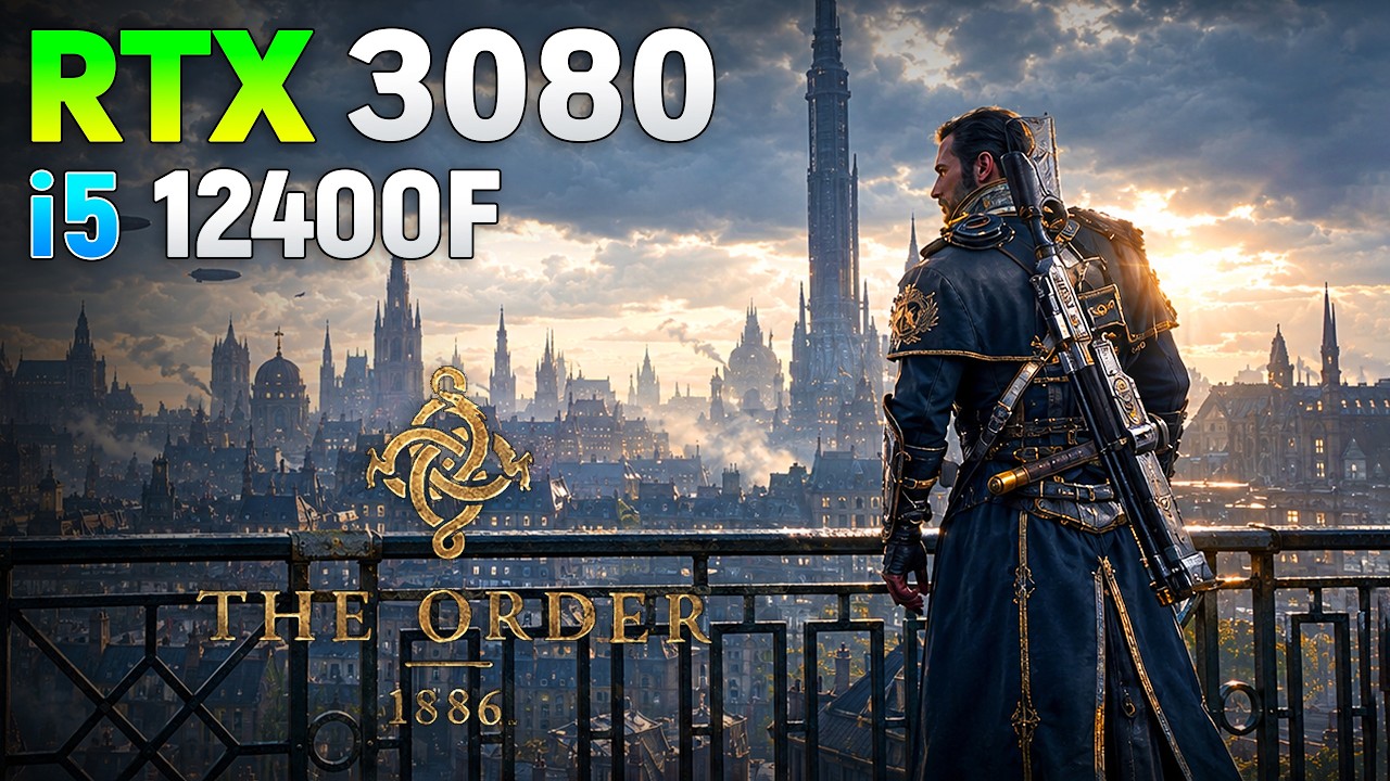 The Order: 1886 PC Port : RTX 3080 + i5 12400F