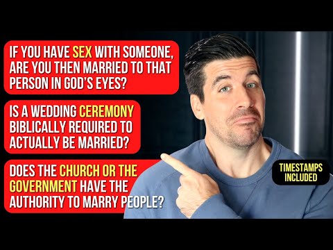 Sex? Ceremony? License? How Are You Actually Married in God’s Eyes?