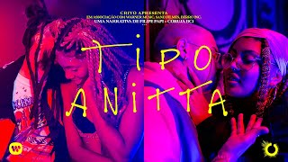 Filipe Papi - Tipo Anitta feat. Coruja BC1 (Clipe Oficial - Estrelando Budah e Késia Estácio)
