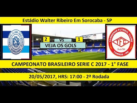 CAMPEONATO BRASILEIRO SERIE C 2017 SÃO BENTO-SP 2 X 1 TOMBENSE-MG