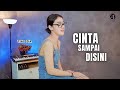 CINTA SAMPAI DISINI D MASIV COVER LIRIK TIAS ZIA