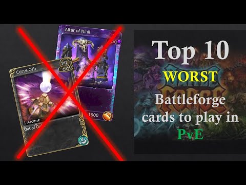 Top 10 WORST Battleforge cards to play in PvE