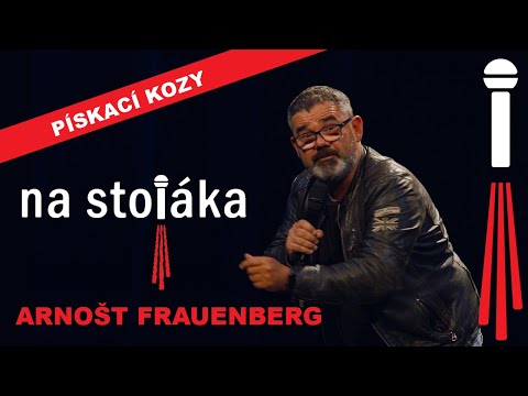 Na Stojáka - Arnošt Frauenberg - Pískací kozy