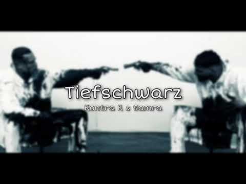 Kontra K feat. Samra - Tiefschwarz [Lyrics]