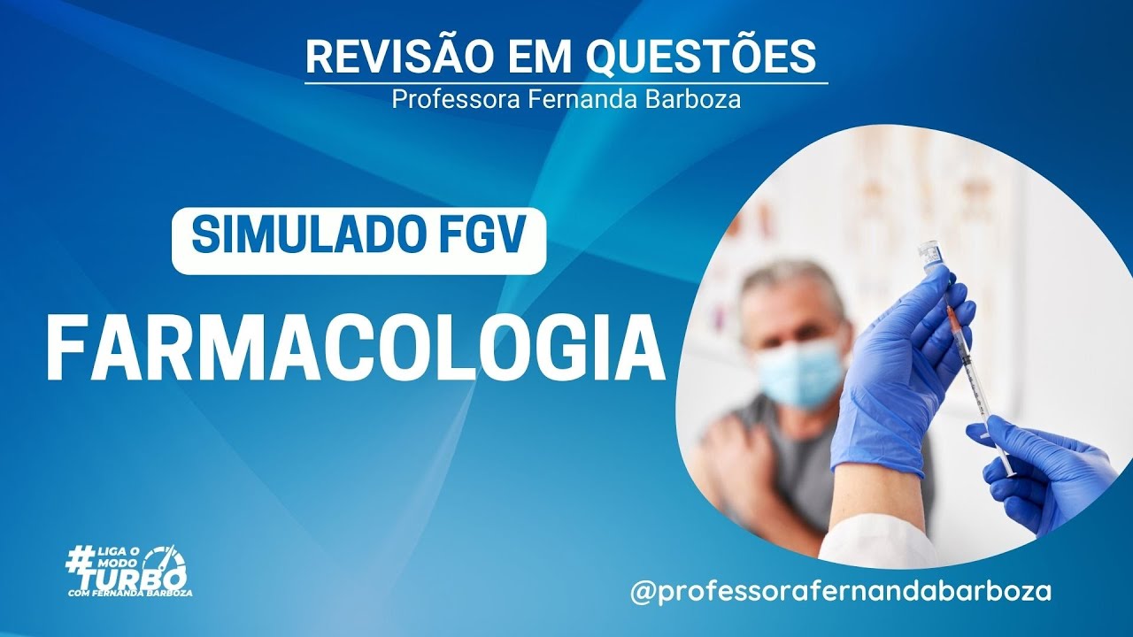 EBSERH | Questões FGV - Farmacologia