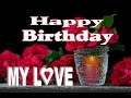 Happy Birthday My Love