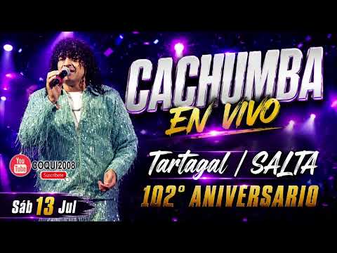 CACHUMBA EN VIVO TARTAGAL , SALTA 13-07-2026