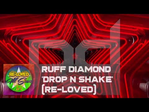 Ruff Diamond - Drop N Shake (Re-Loved / Big Love Records) | Nu Disco Promo