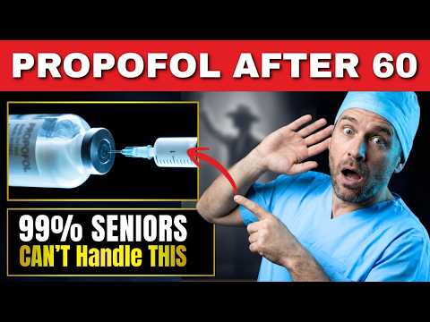 Propofol After 60 — Why This Common Surgery Drug Is More Dangerous Than Your Doctor Admits