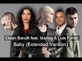 Clean Bandit feat. Marina & Luis Fonsi - Baby (Extended Version)