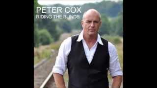 I Don't Wanna Know -- Peter Cox 