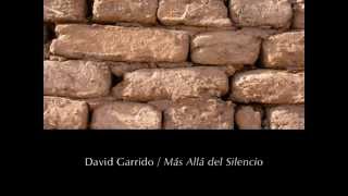 David Garrido Guil - Más Allá del Silencio (disco completo)