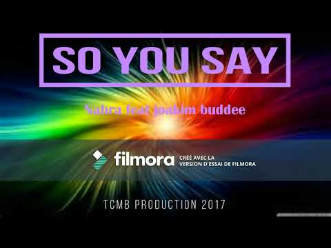 Nahra ft Joakim Buddee (So You Say)