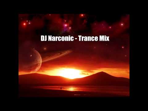 DJ Narconic - Trance Mix